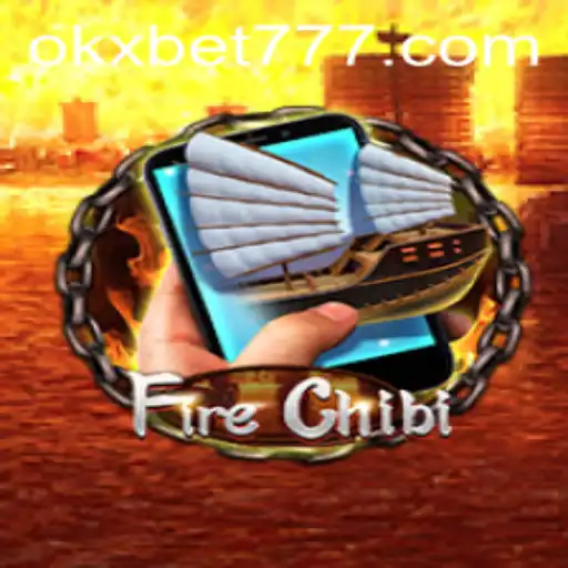 Descubra FireChibiM: Um Jogo Revolucionário com OKXBET
