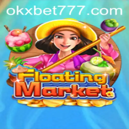 Descubra o Novo Jogo FloatingMarket com OKXBET