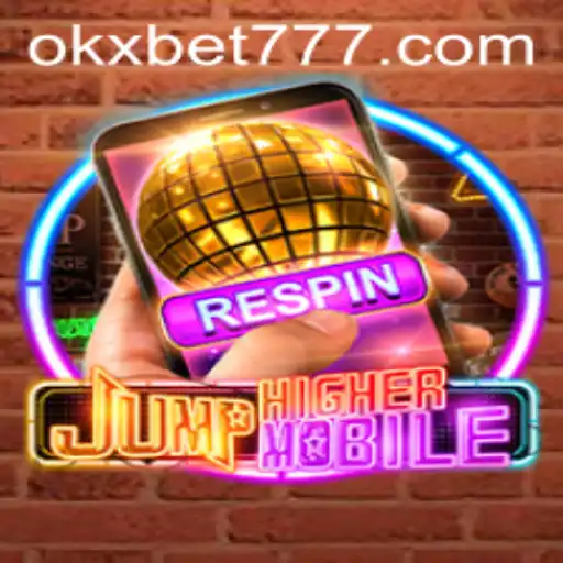 Explorando o Universo de JumpHighermobile: Uma Nova Experiência de Jogo com OKXBET