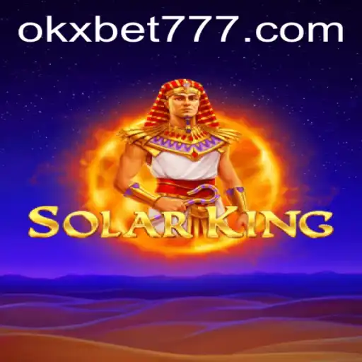 Explorando o Mundo Empolgante de SolarKing e OKXBET